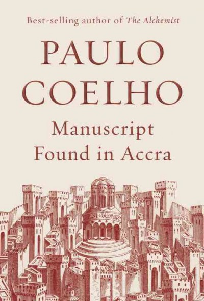 Manuscript found in Accra [audio] [sound recording] / Paul Coelho ; read by Jeremy Irons.