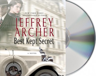 Best kept secret [audio] : Audio 03 The Clifton chronicles [sound recording] / Jeffrey Archer.