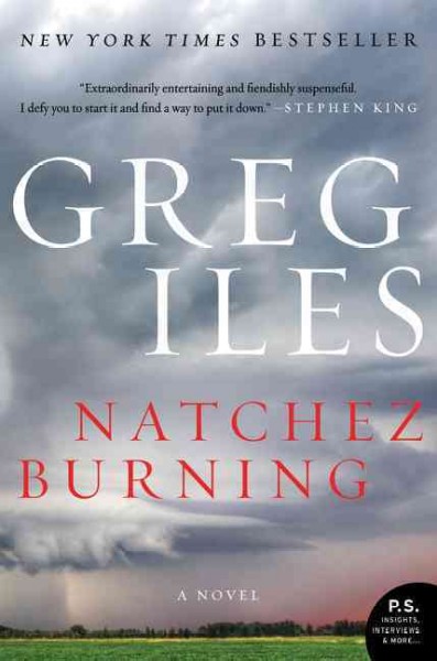 Natchez burning / Greg Iles.