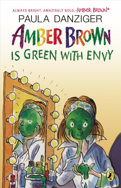 Amber Brown is green with envy / Paula Danziger ; illustrated by Tony Ross.
