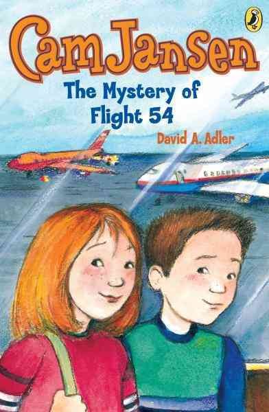 Cam Jansen [electronic resource] : the mystery of Flight 54 / David A. Adler ; illustrated by Susanna Natti.