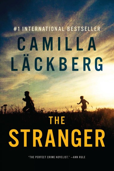 The stranger / Camilla Läckberg ; translated by Steven T. Murray.