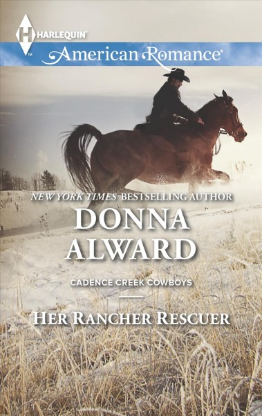 Her rancher rescuer / Donna Alward.