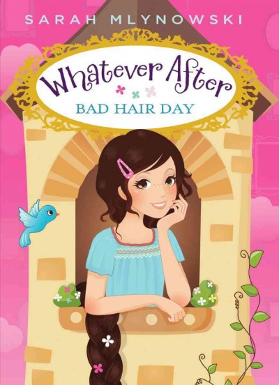 Whatever after : bad hair day / Sarah Mlynowski.
