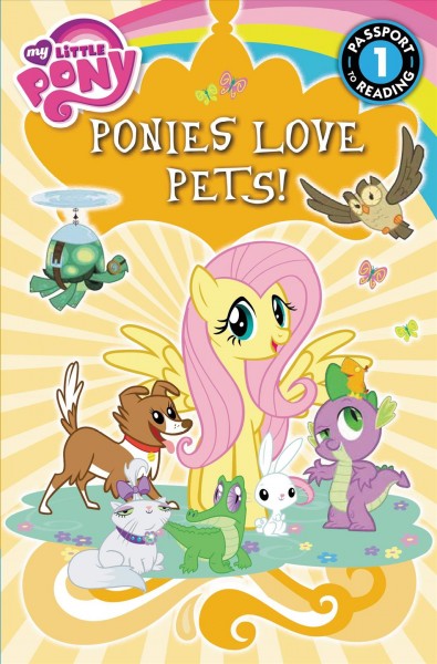 Ponies love pets! / by Emily C. Hughes.