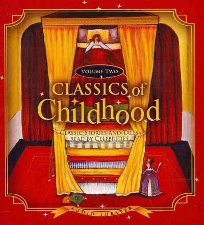 Classics of childhood, volume 2 : classic stories and tales read by celebrities / Jaclyn Smith.