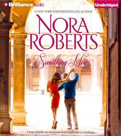 Something new [sound recording] / Nora Roberts.