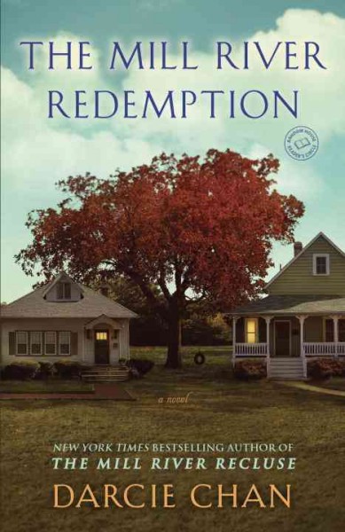 The Mill River redemption : a novel / Darcie Chan.