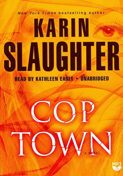 Cop town / by Karin Slaughter.