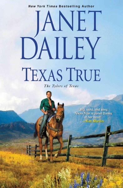 Texas true / Dailey, Janet.
