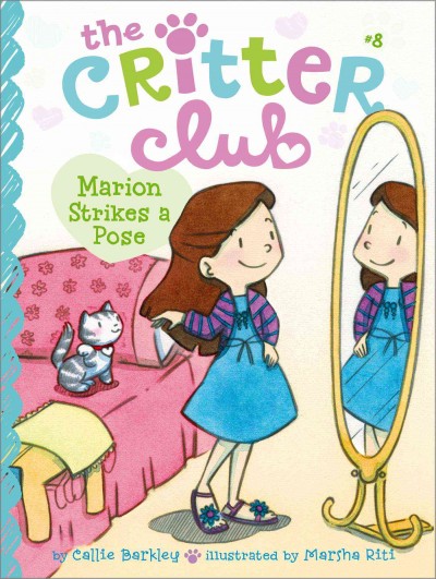 Marion strikes a pose / by Callie Barkley ; illustrated by Marsha Riti.