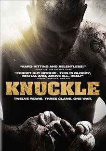 Knuckle [DVD videorecording] / a film by Ian Palmer ; Rise Films presents in association with Seafield Films with the participation of Bord Scann©Łn na h©ireann/the Irish Film Board ; directed & produced by Ian Palmer ; produced by Teddy Leifer.