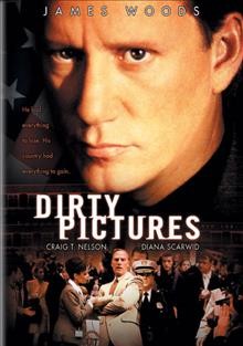 Dirty pictures [videorecording] / Metro-Goldwyn-Mayer presents a Manheim Company production ; produced by Michael Manheim ; directed by Frank Pierson.