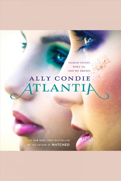 Atlantia : a novel / by Ally Condie.