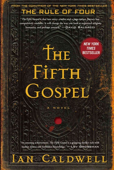The fifth gospel : a novel / Ian Caldwell.