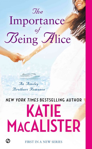 The importance of being Alice : a matchmaker in Wonderland romance / Katie MacAlister.