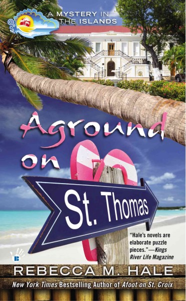Aground on St. Thomas / Rebecca M. Hale.