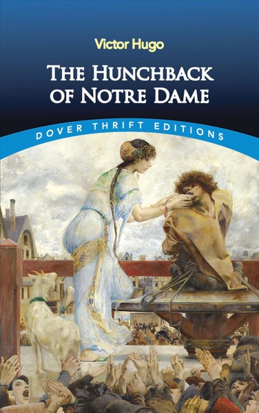 The hunchback of Notre Dame / Victor Hugo ; translated by A.L. Alger.