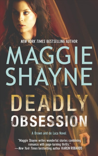 Deadly obsession / Maggie Shayne.