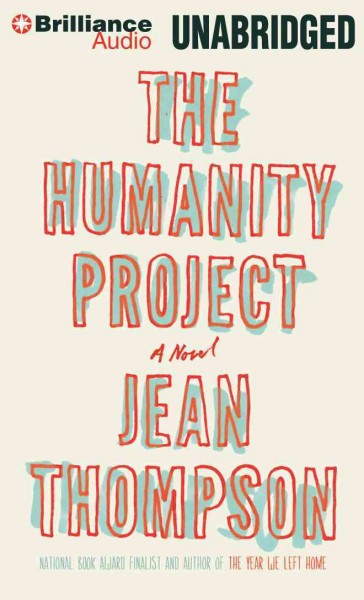 The humanity project  [sound recording] / Jean Thompson.