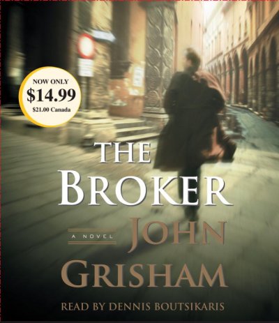 The broker [sound recording] / John Grisham.