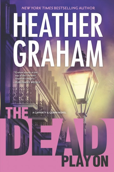The dead play on / Heather Graham.