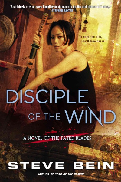 Disciple of the wind / Steve Bein.