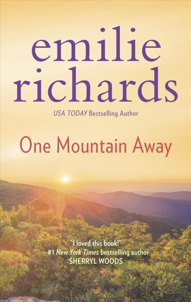 One mountain away / Emilie Richards.