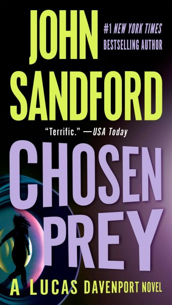 Chosen prey / John Sandford ; with a new introduction by John Sandford.