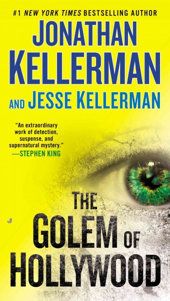 The golem of Hollywood / Jonathan Kellerman and Jesse Kellerman.