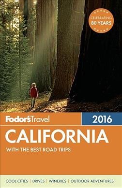 Foder's 2016 California / Sarah Amandalore [+ 18 others]