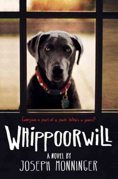 Whippoorwill / by Joseph Monninger.