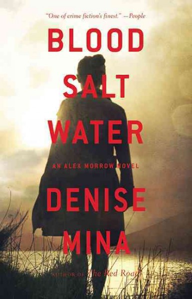 Blood, salt, water / Denise Mina.