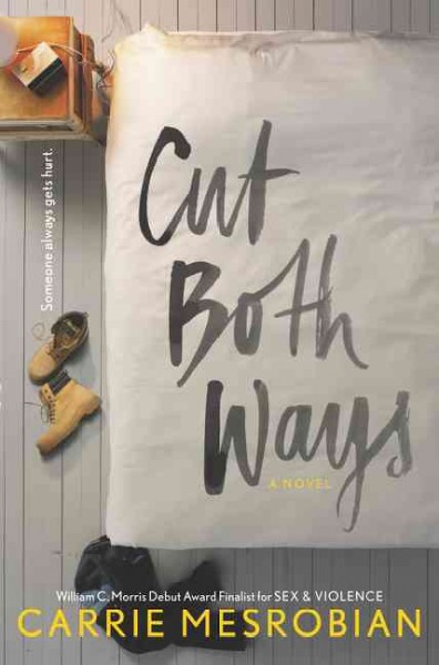 Cut both ways : a novel / Carrie Mesrobian.
