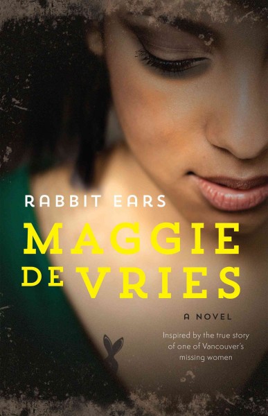 Rabbit ears / Maggie de Vries.