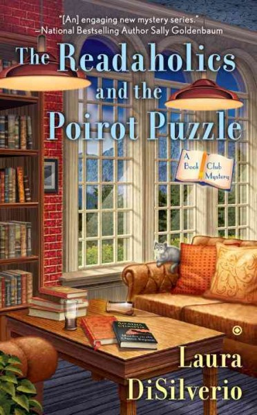 The readaholics and the Poirot puzzle : a book club mystery / Laura DiSilverio.