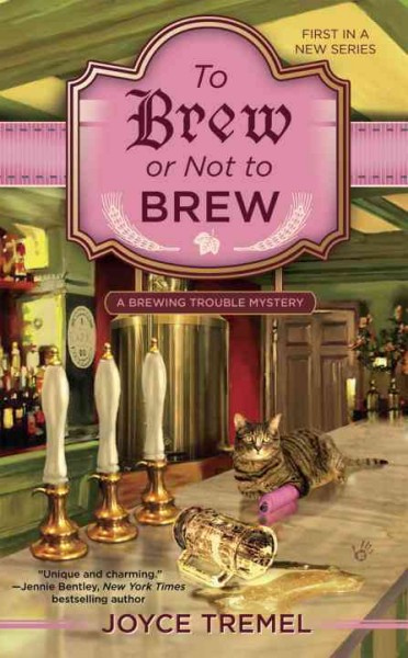 To brew or not to brew / Joyce Tremel.