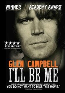 Glen Campbell : I'll be me [DVD videorecording] / produced by James Keach.