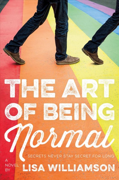 The art of being normal / Lisa Williamson.