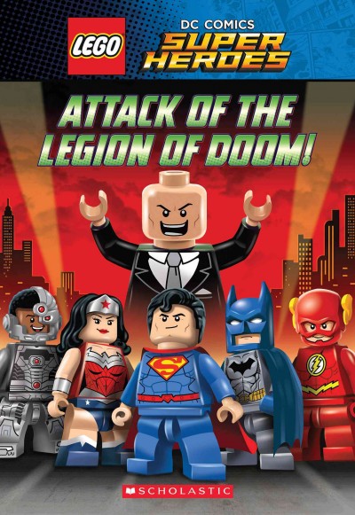 Attack of the Legion of Doom! / script written by Jim Krieg ; adapted by J.E. Bright.