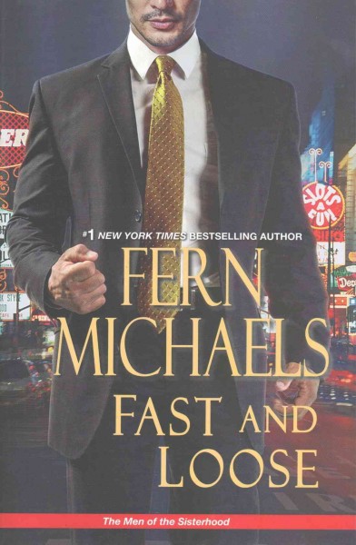 Fast and loose / Fern Michaels.