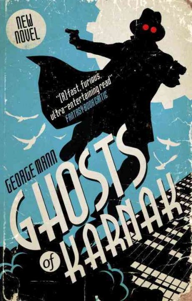Ghosts of Karnak / George Mann.