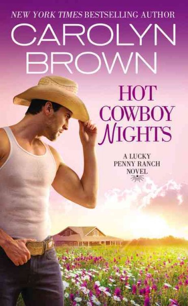 Hot cowboy nights / Carolyn Brown.