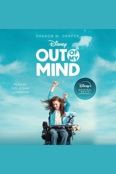 Out of my mind [electronic resource]  / Sharon M. Draper.