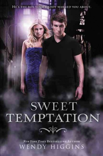 Sweet temptation / Wendy Higgins.