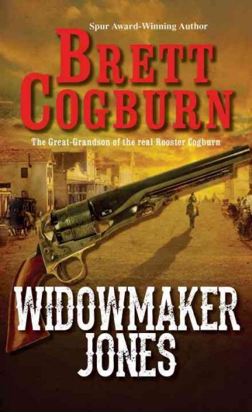 Widowmaker Jones / Brett Cogburn.