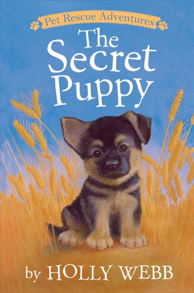 The secret puppy / by Holly Webb ; illustrated by Sophy Williams.