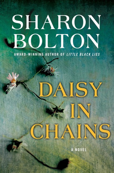 Daisy in chains / Sharon Bolton.