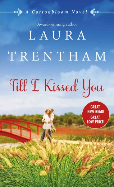 Till I kissed you / Laura Trentham.
