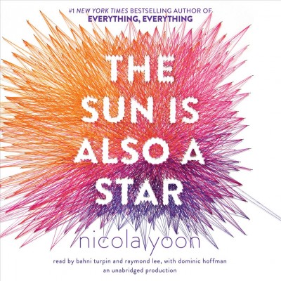The sun is also a star / Nicola Yoon.